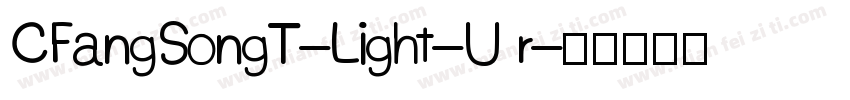 CFangSongT-Light-U r字体转换